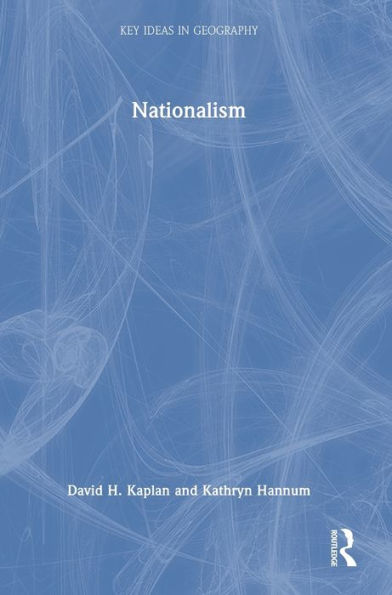 Nationalism (Key Ideas In Geography)