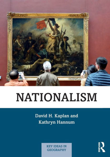 Nationalism (Key Ideas In Geography)