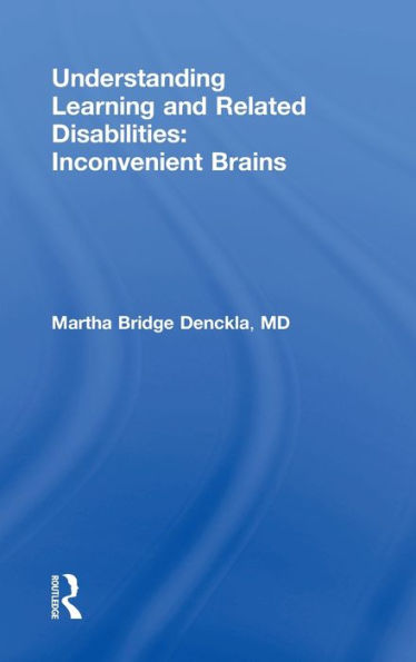 Understanding Learning And Related Disabilities: Inconvenient Brains