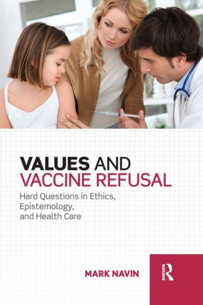 Values And Vaccine Refusal