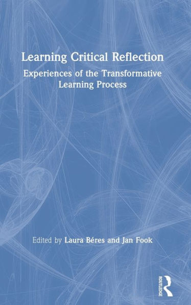 Learning Critical Reflection: Experiences Of The Transformative Learning Process