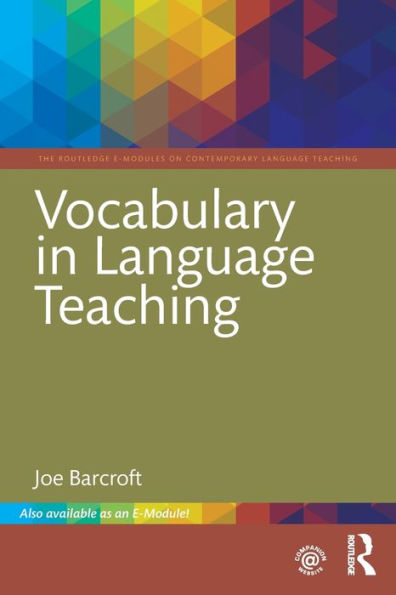 Vocabulary In Language Teaching (The Routledge E-Modules On Contemporary Language Teaching)