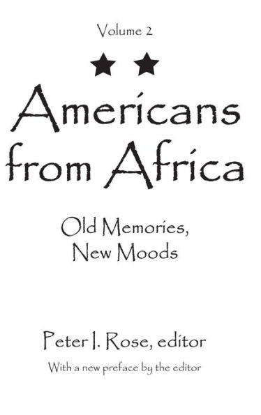 Americans From Africa: Old Memories, New Moods