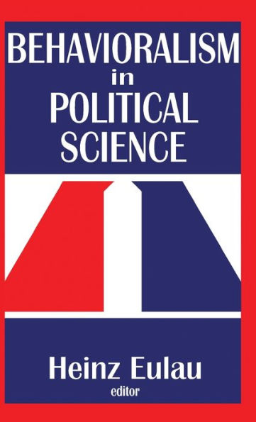 Behavioralism In Political Science