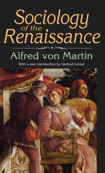 Sociology Of The Renaissance