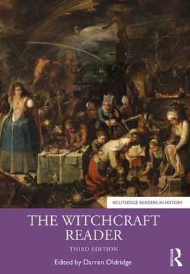 The Witchcraft Reader (Routledge Readers In History)
