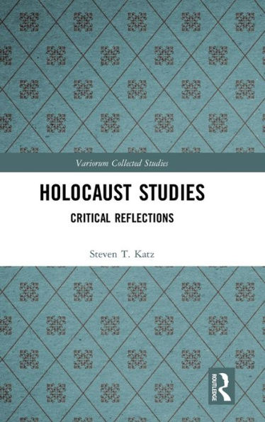 Holocaust Studies (Variorum Collected Studies)