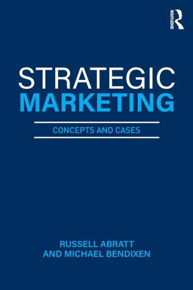 Strategic Marketing: Concepts And Cases