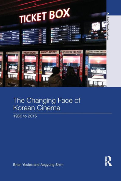 The Changing Face Of Korean Cinema (Asia's Transformations)
