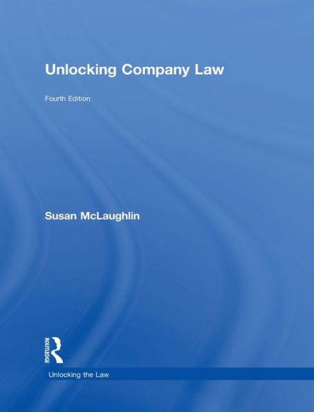 Unlocking Company Law (Unlocking The Law)