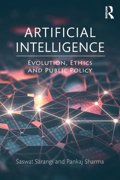 Artificial Intelligence: Evolution, Ethics And Public Policy