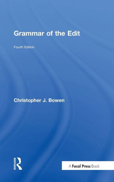 Grammar Of The Edit: Fourth Edition