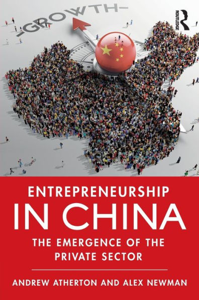 Entrepreneurship In China: The Emergence Of The Private Sector