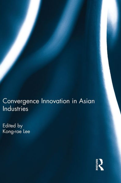 Convergence Innovation In Asian Industries