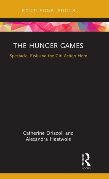 The Hunger Games (Cinema And Youth Cultures)