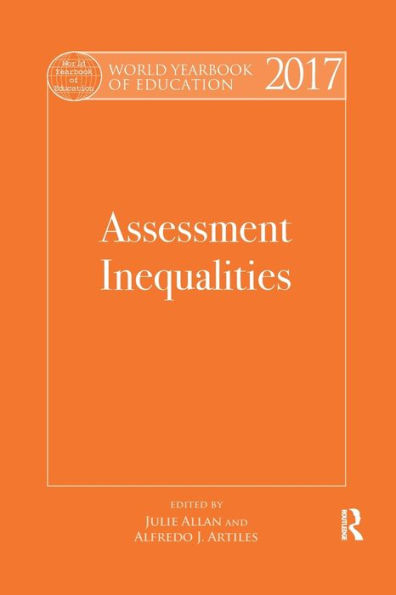 World Yearbook Of Education 2017: Assessment Inequalities