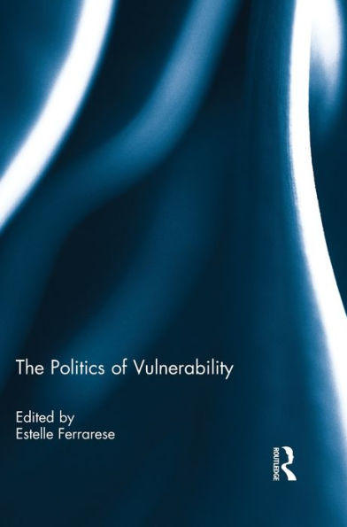The Politics Of Vulnerability