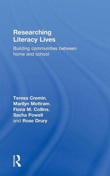 Researching Literacy Lives: Building Communities Between Home And School