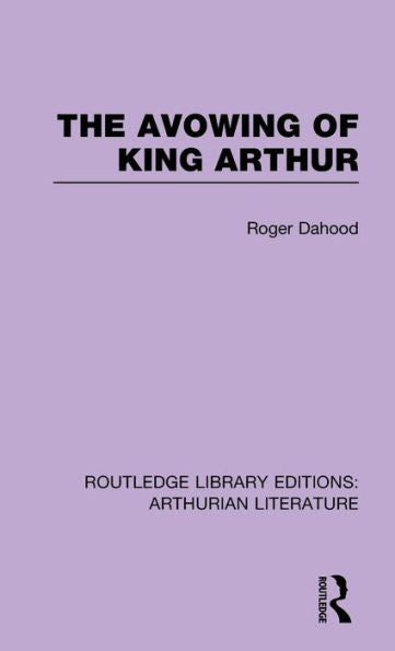 The Avowing Of King Arthur