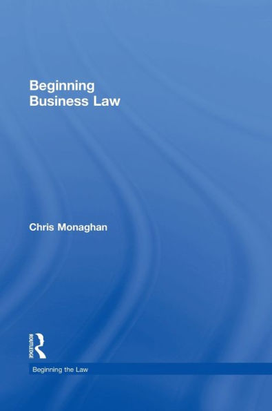 Beginning Business Law (Beginning The Law)
