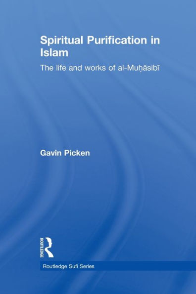 Spiritual Purification In Islam (Routledge Sufi Series)