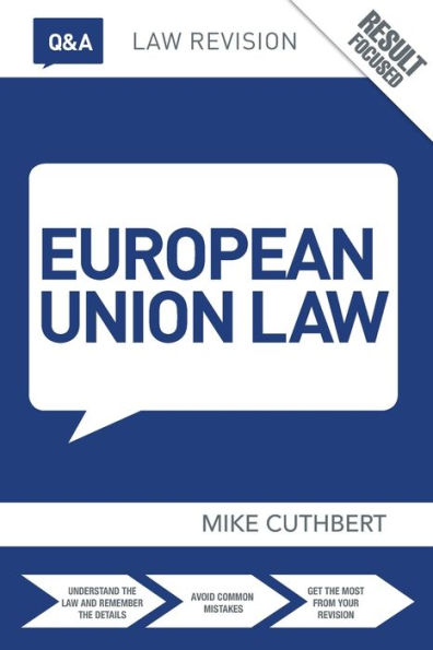 Q&A European Union Law (Questions And Answers)