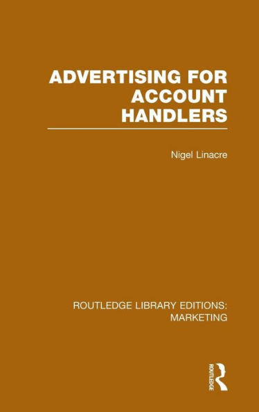 Advertising For Account Holders (Rle Marketing): Routledge Library Editions: Marketing