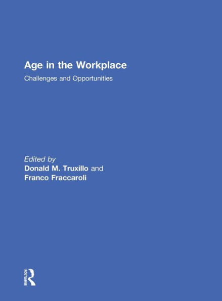 Age In The Workplace: Challenges And Opportunities
