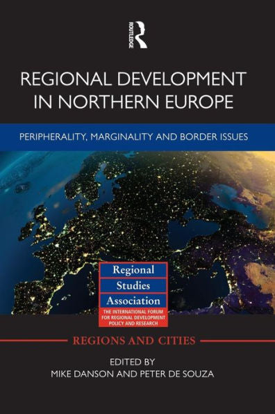 Regional Development In Northern Europe (Regions And Cities)