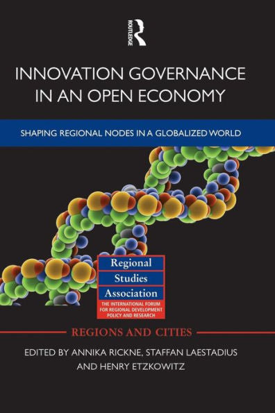 Innovation Governance In An Open Economy (Regions And Cities)