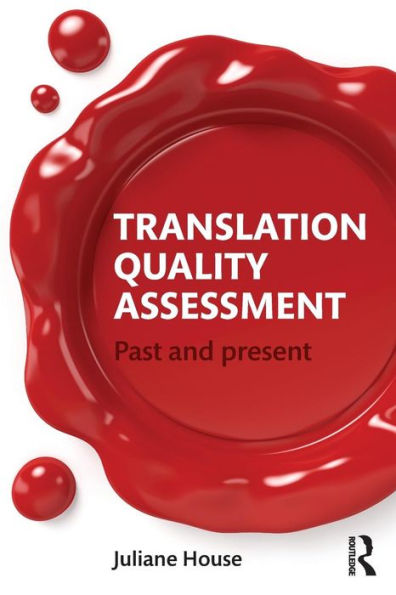 Translation Quality Assessment: Past And Present