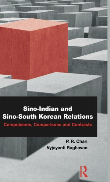 Sino-Indian And Sino-South Korean Relations: Comparisons And Contrasts