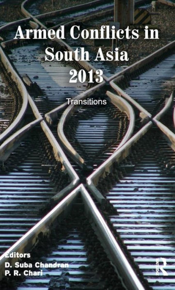 Armed Conflicts In South Asia 2013: Transitions