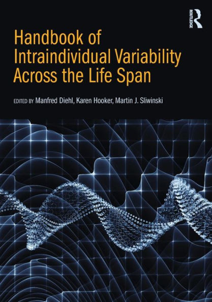 Handbook Of Intraindividual Variability Across The Life Span