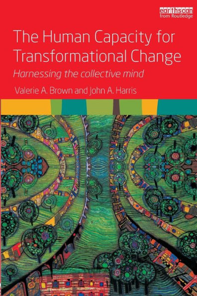 The Human Capacity For Transformational Change