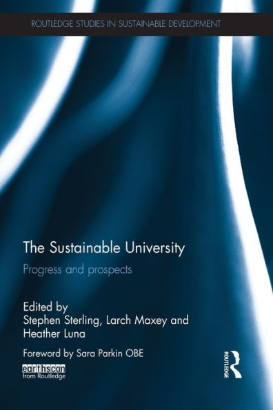 The Sustainable University (Routledge Studies In Sustainable Development)