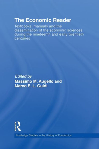 The Economic Reader (Routledge Studies In The History Of Economics)