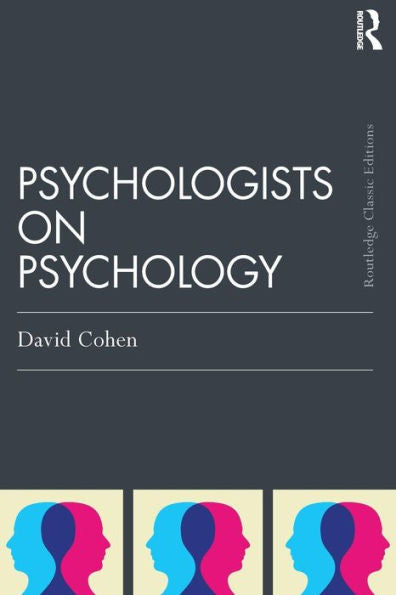 Psychologists On Psychology (Classic Edition) (Psychology Press & Routledge Classic Editions)