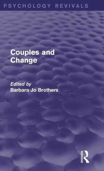 Couples And Change (Psychology Revivals)