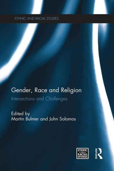 Gender, Race And Religion (Ethnic And Racial Studies)