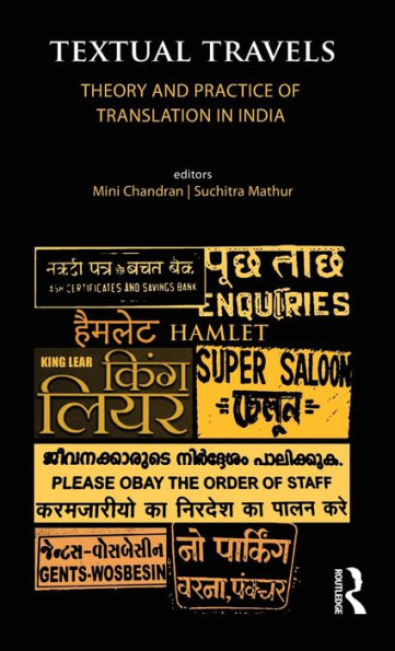 Textual Travels: Theory And Practice Of Translation In India