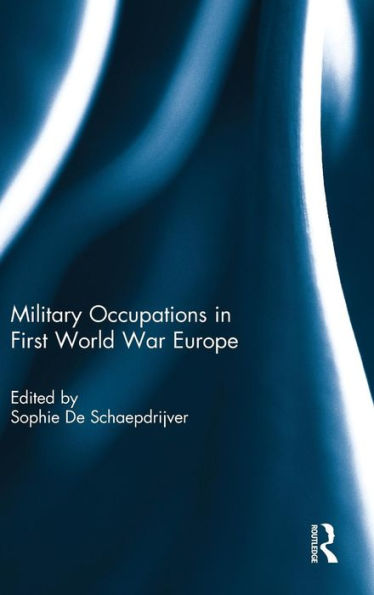Military Occupations In First World War Europe