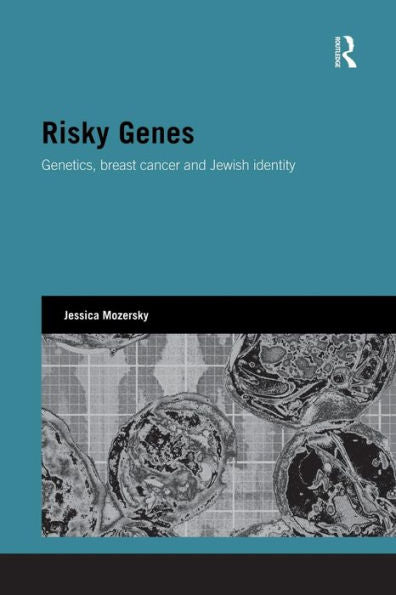 Risky Genes (Genetics And Society)
