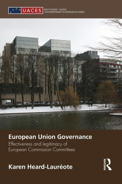 European Union Governance (Routledge/Uaces Contemporary European Studies)