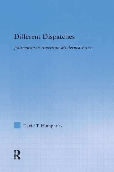 Different Dispatches (Literary Criticism And Cultural Theory)