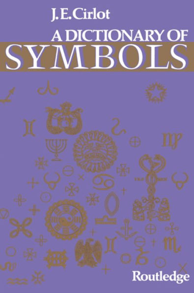 Dictionary Of Symbols (Routledge Dictionaries)