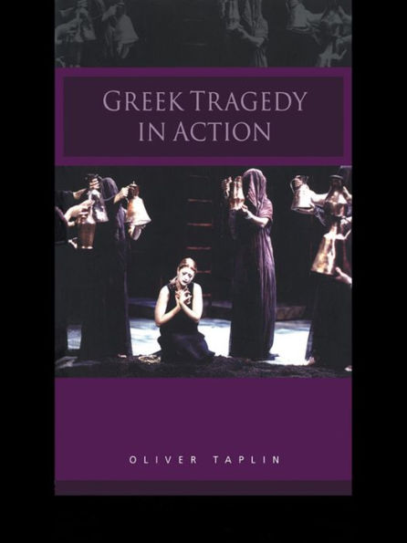 Greek Tragedy In Action