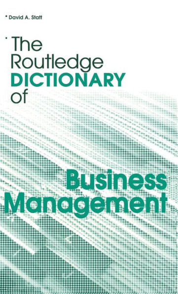 The Routledge Dictionary Of Business Management (Routledge Dictionaries)