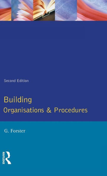 Building Organisation And Procedures (Longman Technician Series)