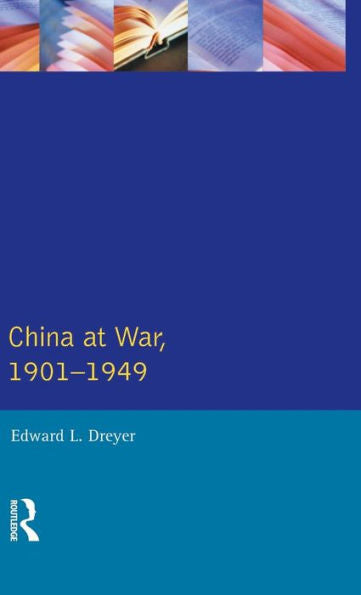 China At War 1901-1949 (Modern Wars In Perspective)